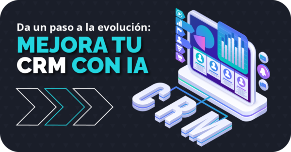 Mejora tu CRM con IA